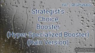 Strategists Choice Booster Hyper Specialized Rain Version [upl. by Minabe329]