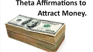 Powerful Money Affirmations in Theta  Manifest Prosperity Try this [upl. by Budd]