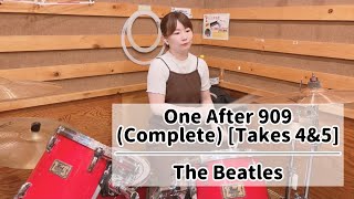 One After 909 Complete Takes 4amp5  The Beatles drums cover [upl. by Lewse]