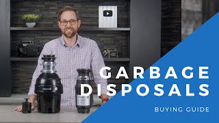 Choosing The Best Garbage Disposal [upl. by Walls]