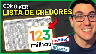 Como ver a LISTA DE CREDORES do grupo 123MILHAS HOTMILHAS MAXMILHAS  RECUPERAÇÃO JUDICIAL [upl. by Alain]