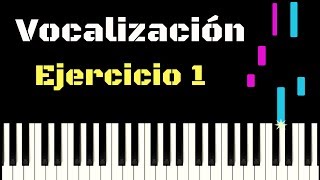 EJERCICIO DE VOCALIZACIÓN 1  Tutorial piano [upl. by Grieve839]