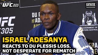 Israel Adesanya Not Desperate To Rematch Dricus du Plessis After UFC 305 Loss [upl. by Isnyl]