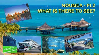 Noumea Part 2  What Tours Are Available and How Much Are They [upl. by Clywd]