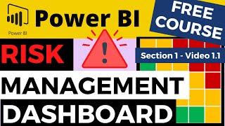 Power BI Risk Management Dashboard  S1  V11  Introduction and Requirements [upl. by Chevy920]