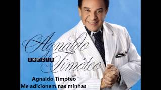 Agnaldo Timóteo CD Sempre  Musica Os Brutos Também Amam [upl. by Abraham]