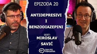 Antidepresivi i benzodiazepini  Dva i po psihijatra ep20 [upl. by Idnahc]