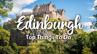 EDINBURGH SCOTLAND 2023  10 BEST Things To Do In Edinburgh [upl. by Donella952]