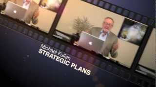 Michael Fullan Strategic Plans [upl. by Alverta]