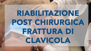 Riabilitazione post chirugica frattura di clavicola [upl. by Petrick775]