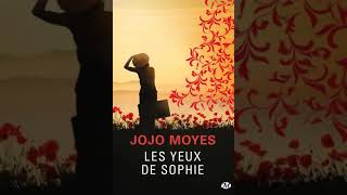 Jojo Moyes  Les yeux de Sophie  Livre Audio  Romans  Francais Complet  52 [upl. by Emelin]