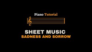 Sadnes and Sorrow  Piano Tutorial Sheet MusicScore [upl. by Oiramat]