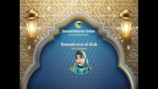 Remembrance of Allah Session 8 [upl. by Eidroj]