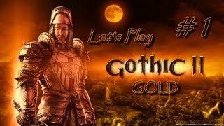 GOTHIC II GOLD  Part 1 New World Old Faces Lets Play [upl. by Leamse]