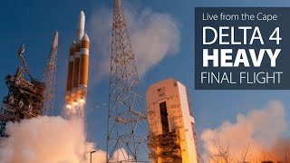 Watch Live The flight of the final Delta 4 Heavy rocket [upl. by Madella]