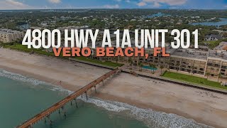 4800 Hwy A1A Unit 301 Vero Beach FL 32963 [upl. by Burn471]