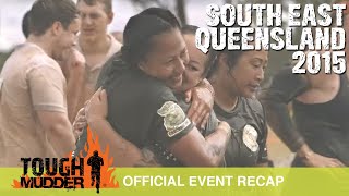 Tough Mudder South East Queensland  Official Event Video  Tough Mudder 2015 [upl. by Evelyn]