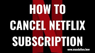 How to Cancel Netflix Subscription [upl. by Errecart]