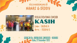 SOLA DIVINA CHOIR  KASIH Yuda H [upl. by Ahsirtal497]