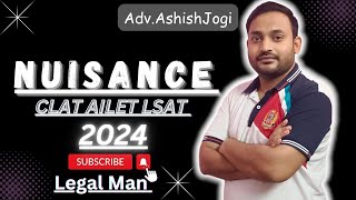 Nuisance  Law of Torts  CLAT 2024  Legal Man  Adv Ashish Jogi  Legal Reasoning [upl. by Gruber]