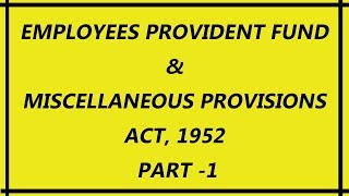 EPF  Employees Provident Fund Act 1952 in Hindi Part 1  Provident Fund  epfo epf epfonews [upl. by Kcirdorb]