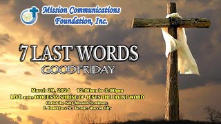 The 7 Last Words at Diocesan Shrine of Jesus  Good Friday March 29 2024 1200pm HolyWeek2024 [upl. by Niaz]