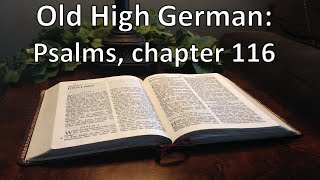 Old High German Psalms chapter 116 [upl. by Tristis]