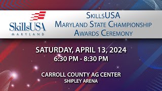 SkillsUSA Maryland Awards Ceremony 4132024 [upl. by Abbub484]