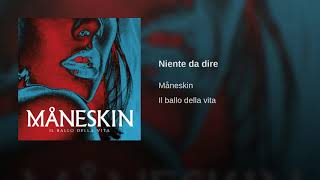 Maneskin  Niente da dire [upl. by Roos]