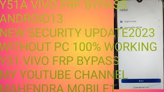 Y51A Vivo Frp Bypass Without PCAndroid13 y31y51vivov2036Google Account removenew method2024 [upl. by Swenson]