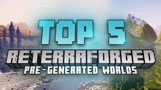 TOP 5 ReTerraforged worlds w Distant Horizons [upl. by Borroff635]