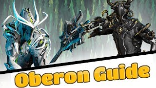 How to Oberon  Beginners Warframe Guide [upl. by Ruby]