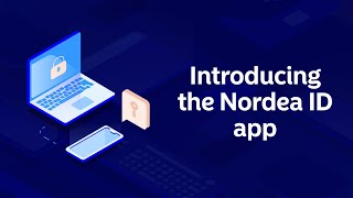 The Nordea Codes app changes name to Nordea ID app  Nordea Pankki [upl. by Aible468]