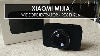 XIAOMI MIJIA DVR WIDEOREJESTRATOR  DZIEŃ i NOC  RECENZJA  ALILOVEPL [upl. by Leruj568]