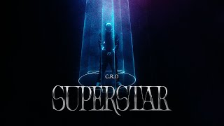 CRO  Superstar Video Oficial [upl. by Yetak]