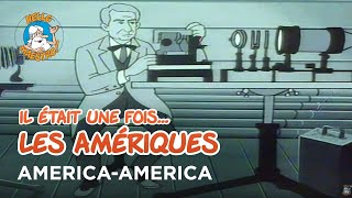 Il était une fois… les Amériques 🇺🇸 AmericaAmerica 💵 [upl. by Aicirtam217]