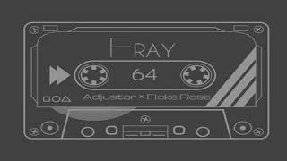 Fray  Adjustor amp Floke Rose [upl. by Cioban]