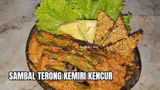 SAMBAL TERONG KEMIRI KENCUR  PECAK TERONG [upl. by Roe938]