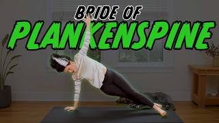 Bride of Plankenspine  Yoga For Back Pain [upl. by Nadya]