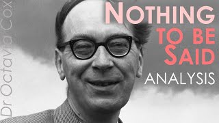 Philip Larkin NOTHING TO BE SAID poem analysis—literary devices amp poetry—20th century literature [upl. by Einnal]