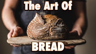 The Art Of Bread CookingBaking Inspiration [upl. by Aeslehs]