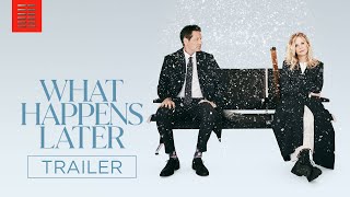 WHAT HAPPENS LATER  Official Trailer  Bleecker Street [upl. by Lally]