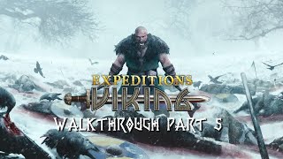 Expeditions Viking Walkthrough Part 5  A Tale of Two Kings [upl. by Notyep]