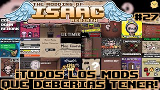 ¡TODOS los mods que deberías tener The Binding of Isaac Repentance Mods 27😎 [upl. by Neumark]