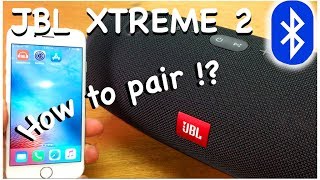 How to pair the JBL XTREME 2 with your iPhone or Android smartphones via Bluetooth [upl. by Cecilia]