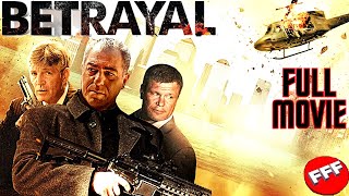 BETRAYAL  Full CRIME ACTION Movie [upl. by Enalda]