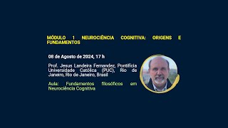 Aula 2 Fundamentos filosóficos em Neurociência Cognitiva [upl. by Gahl]