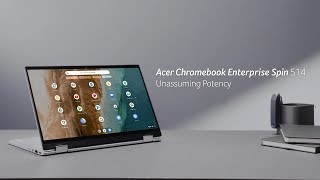 Acer Chromebook Spin 514 – Unassuming Potency  Acer [upl. by Iolenta]