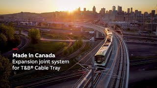 Made in Canada – TampB® Cable Tray expansion joint system for REM light rail network [upl. by Krug95]