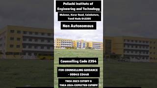 POLLACHI INSTITUTE OF ENGINEERING AND TECHNOLOGY TNEA 2023 amp TNEA 2024 EXPECTED CUTOFF [upl. by Assirhc]